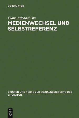 Medienwechsel und Selbstreferenz: Christian Weise und die literarische Epistemologie des spten 17. Jahrhunderts (Studien und Tex,Used