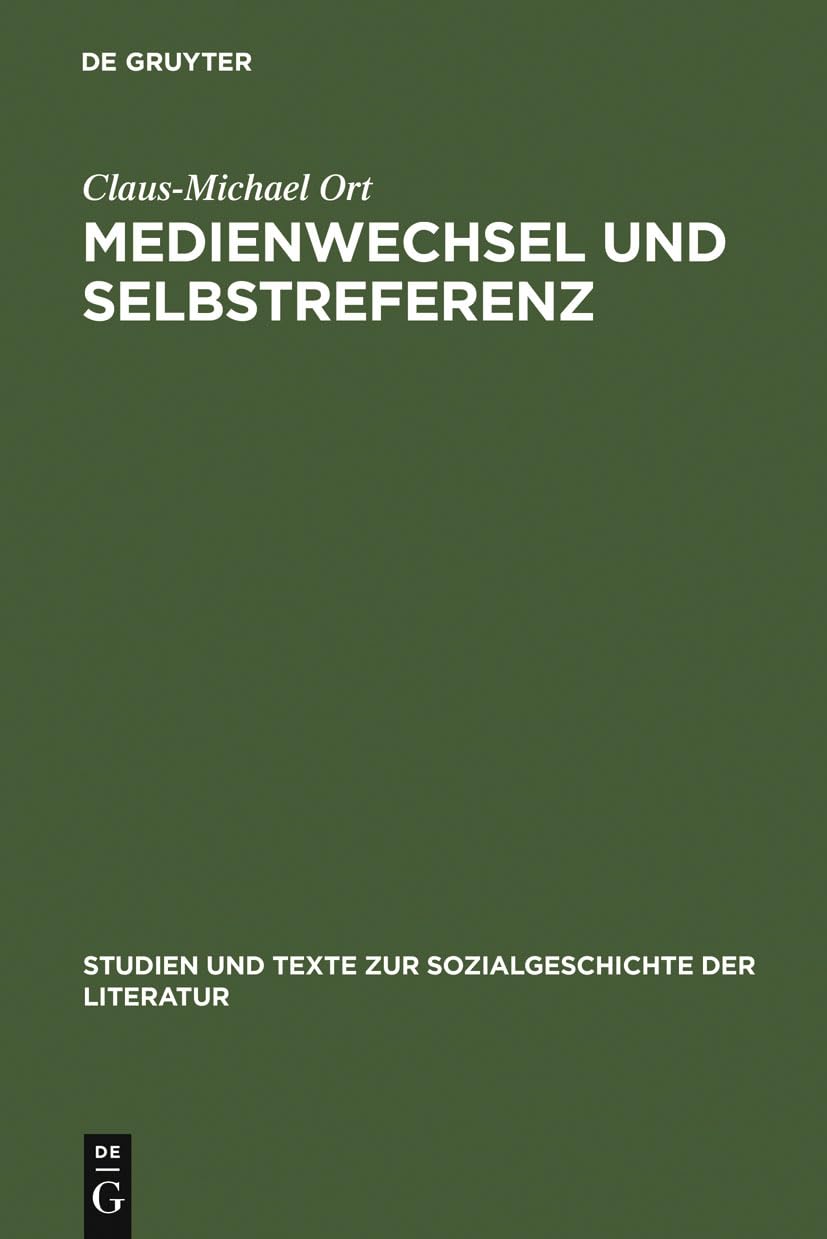 Medienwechsel und Selbstreferenz: Christian Weise und die literarische Epistemologie des spten 17. Jahrhunderts (Studien und Tex,Used