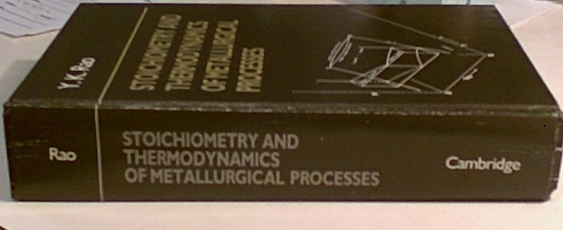 Stoichiometry and Thermodynamics of Metallurgical Processes,Used