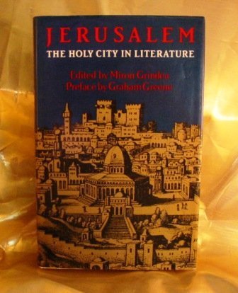 Jerusalem: The Holy City in Literature,Used