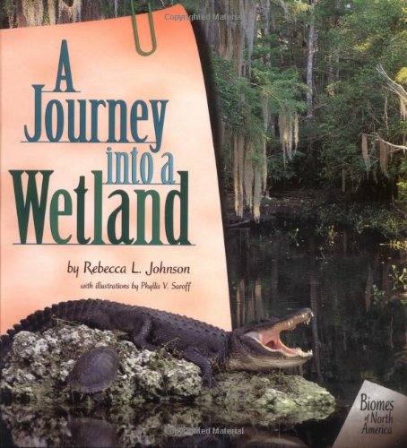 A Journey into a Wetland (Biomes of North America),Used