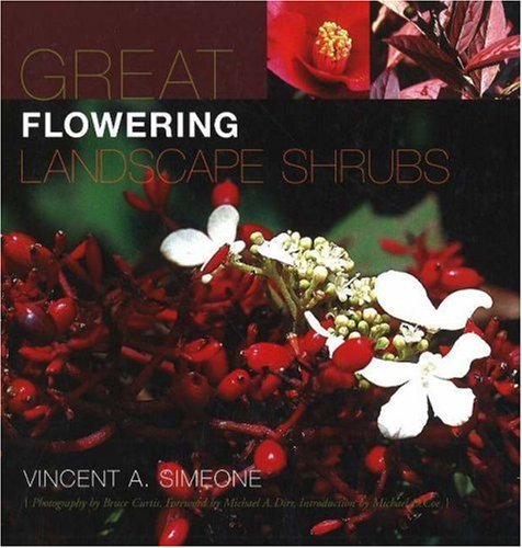 Great Flowering Landscape Shrubs,New