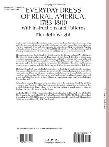 Everyday Dress Of Rural America, 17831800: With Instructions And Patterns (Dover Fashion And Costumes),Used
