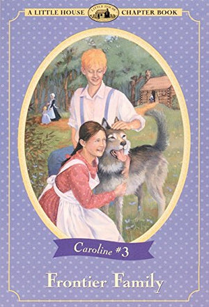 Frontier Family (Little House Chapter Book),New