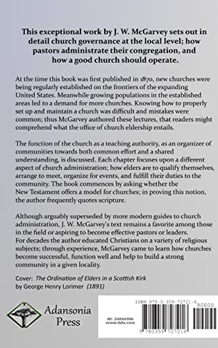 A Treatise on the Eldership: The Classic Guide to Effective Church Administration for Clergy and Priests Seeking to Imbue Life i,Used