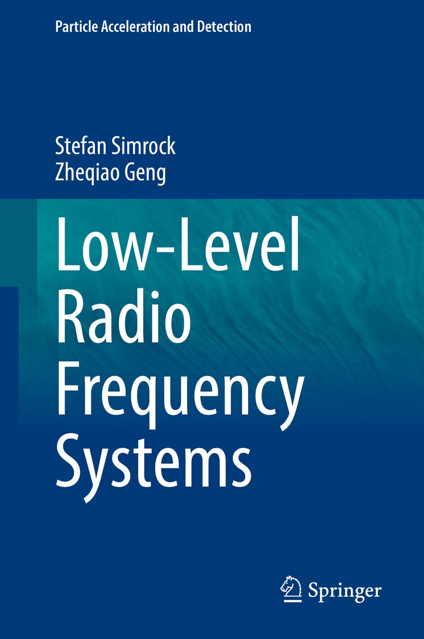 LowLevel Radio Frequency Systems (Particle Acceleration and Detection),Used