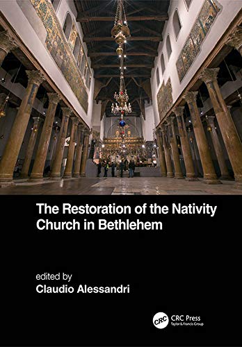 The Restoration of the Nativity Church in Bethlehem,Used