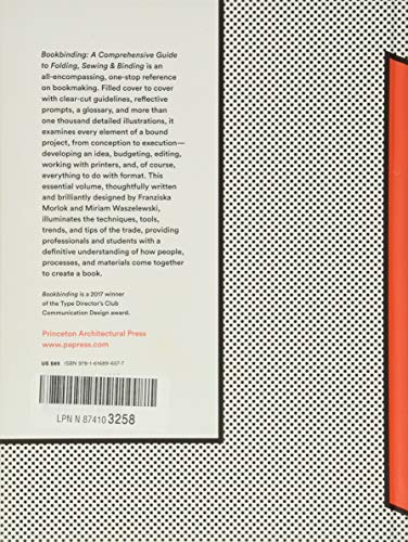 Bookbinding: A Comprehensive Guide To Folding, Sewing, & Binding: (Step By Step Guide To Every Possible Bookbinding Format For B