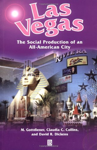Las Vegas: The Social Production of an AllAmerican City,Used