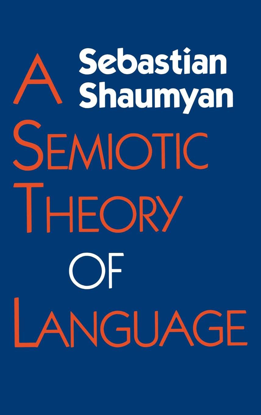 A Semiotic Theory of Language (Advances in Semiotics),Used