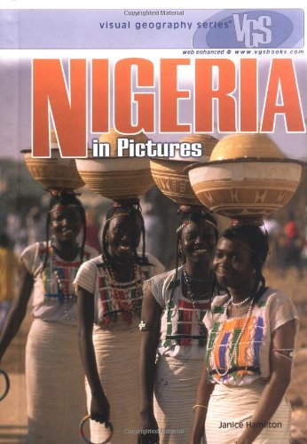 Nigeria In Pictures (Visual Geography Series),Used
