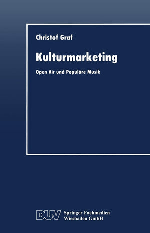Kulturmarketing: Open Air und Populre Musik (Gabler Edition Wissenschaft) (German Edition),Used
