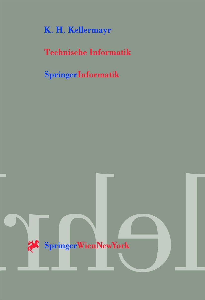 Technische Informatik: Internet und PCTechnologie fr automatisierte Anlagen und Prozesse (German Edition),Used