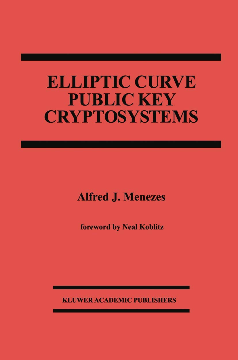 Elliptic Curve Public Key Cryptosystems (The Springer International Series in Engineering and Computer Science, 234),Used