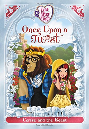 Ever After High: Once Upon a Twist: Cerise and the Beast,Used