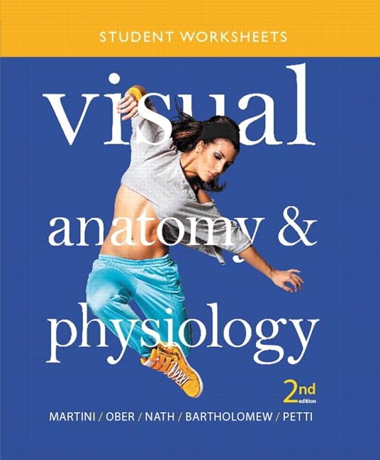 Student Worksheets for Visual Anatomy & Physiology,Used