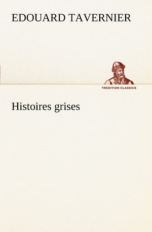 Histoires grises (French Edition),Used