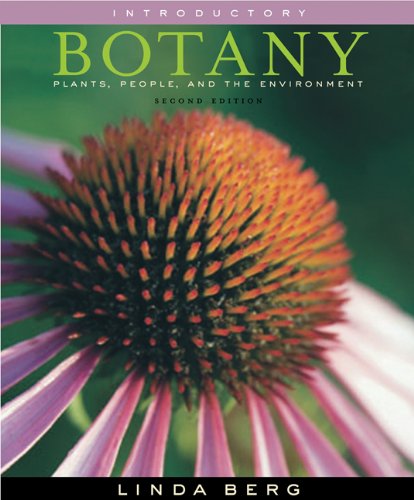 Introductory Botany: Plants, People, and the Environment, Nonmedia Edition,New