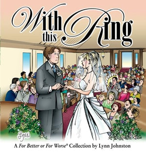 With This Ring: A For Better Or For Worse Collection,Used
