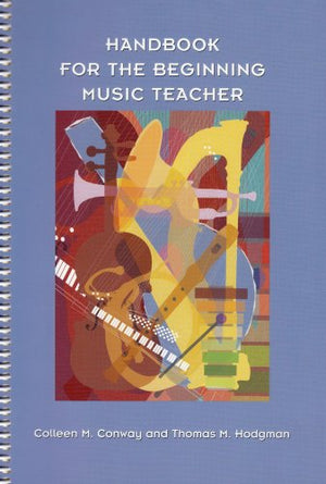 Handbook For The Beginning Music Teacher-new