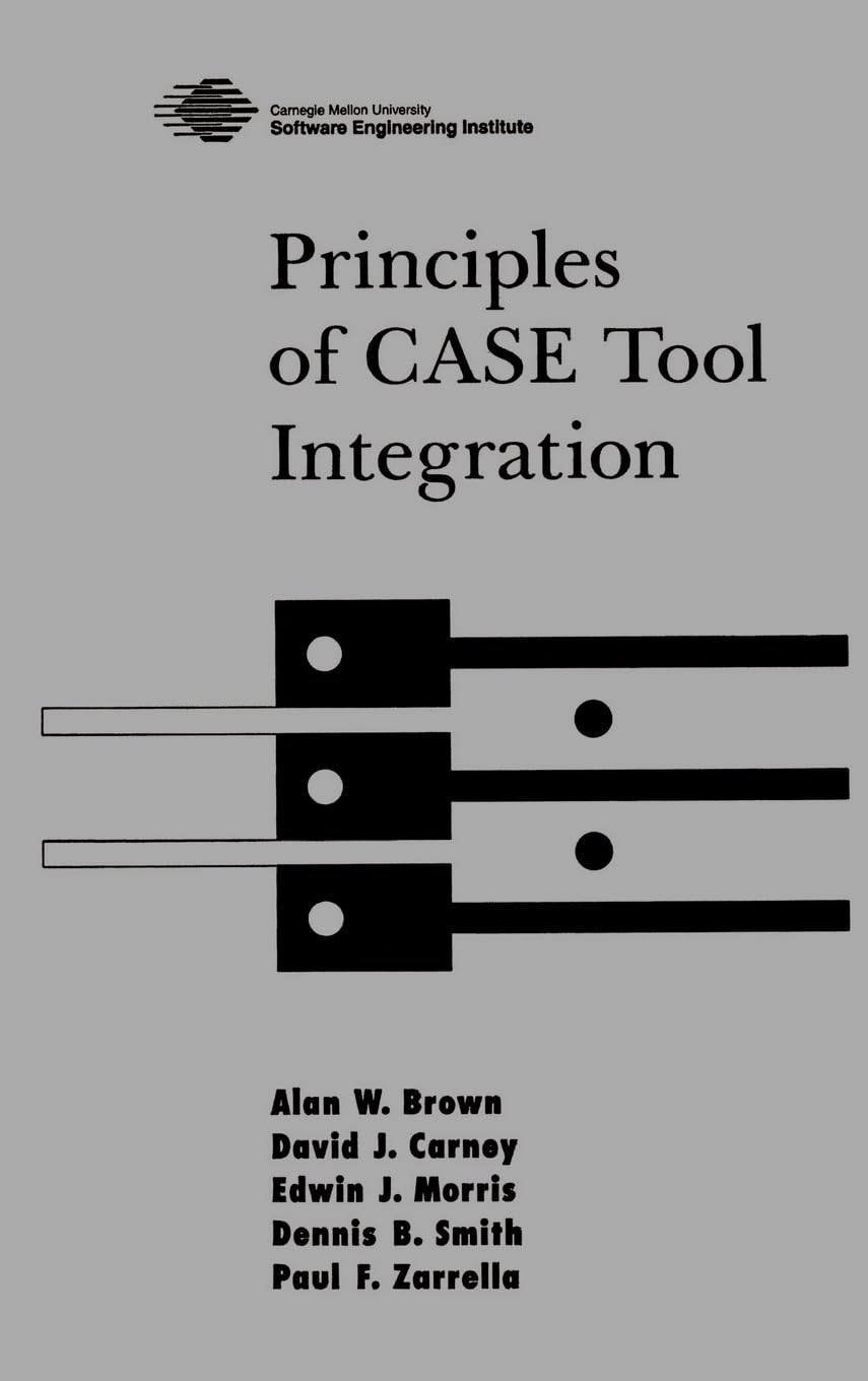 Principles of CASE Tool Integration,Used