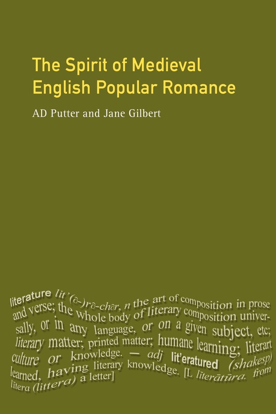 Spirit of Medieval Popular Romance, The: A Historical Introduction,Used