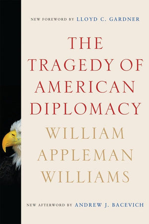 The Tragedy of American Diplomacy,Used