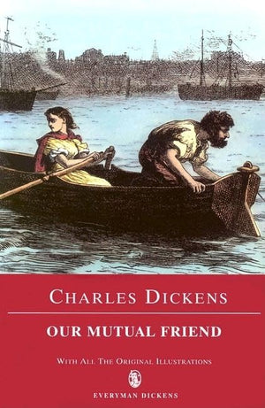 Our Mutual Friend (Everyman Dickens),Used
