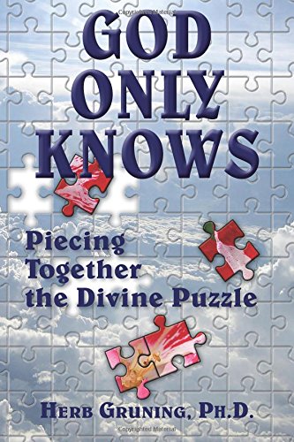 God Only Knows: Piecing Together the Divine Puzzle,Used