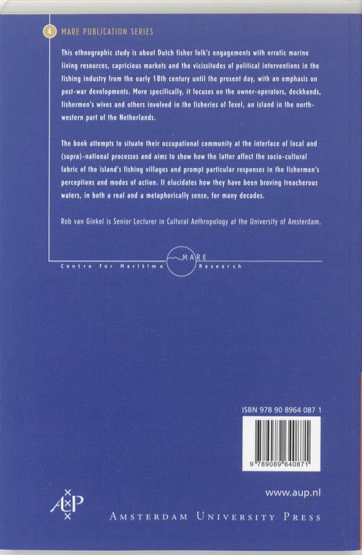 Braving Troubled Waters: Sea Change in a Dutch Fishing Community (Mare Publication Series),Used