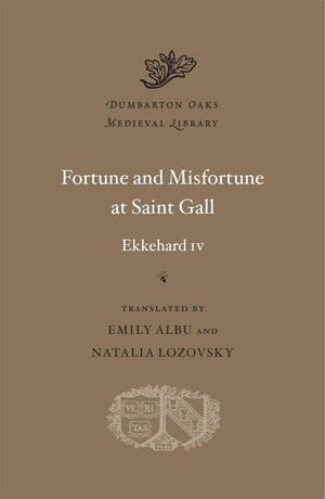 Fortune and Misfortune at Saint Gall (Dumbarton Oaks Medieval Library),Used