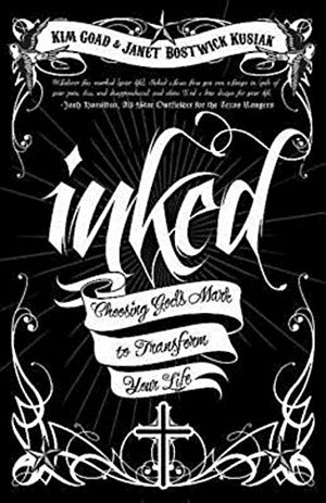 Inked: Chosing God's Mark to Transform Your Life,Used