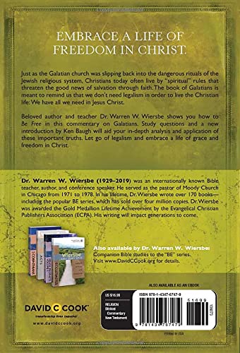 Be Free (Galatians): Exchange Legalism for True Spirituality (The BE Series Commentary),Used
