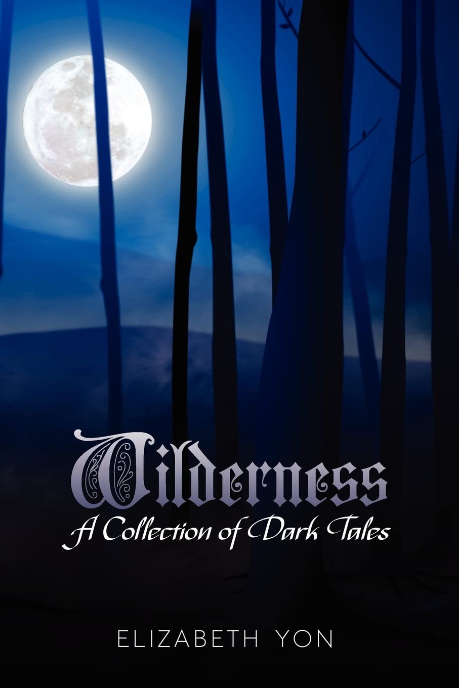 Wilderness: A Collection Of Dark Tales,Used