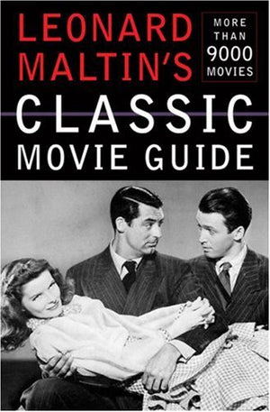 Leonard Maltin'S Classic Movie Guide,New