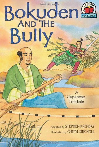 Bokuden and the Bully: A Japanese Folktale (On My Own Folklore),Used