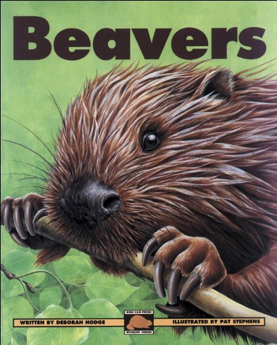 Beavers (Kids Can Press Wildlife Series),Used