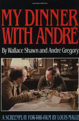 My Dinner with Andre (Wallace Shawn),New