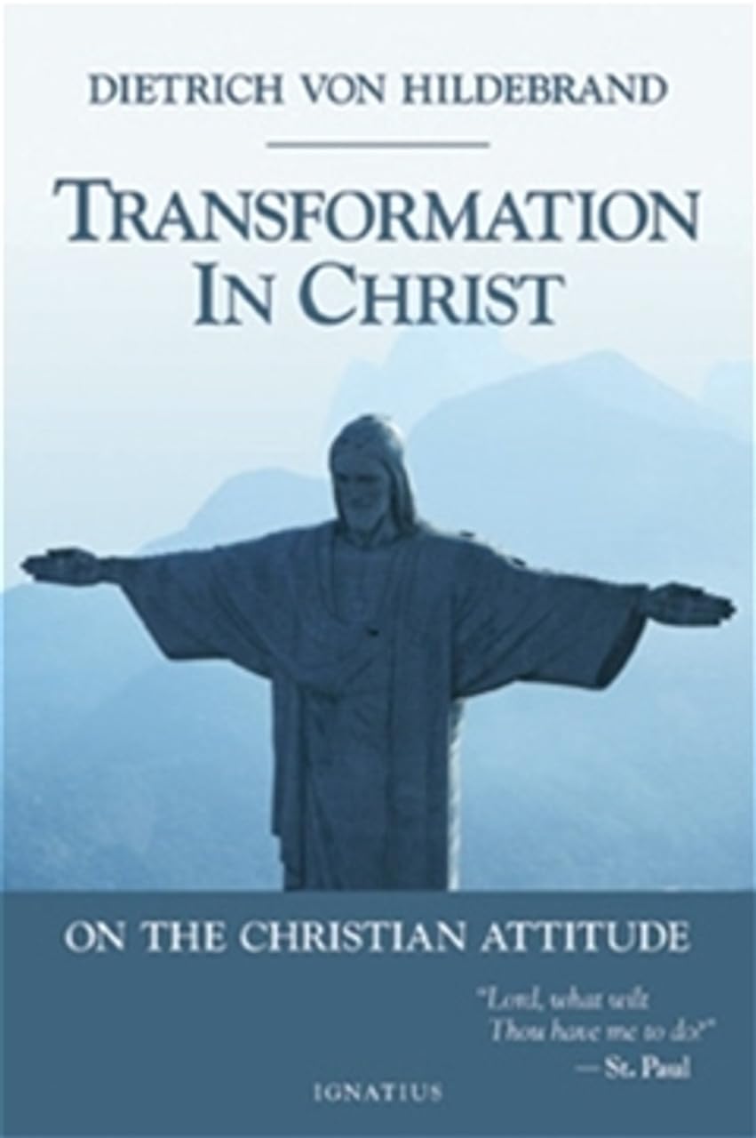 Transformation in Christ: On the Christian Attitude,Used