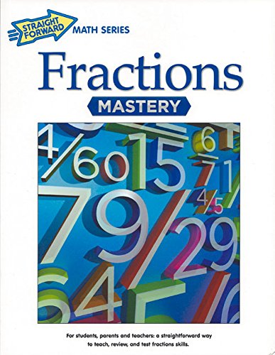 Fractions Mastery (Straight Forward Math Series),Used