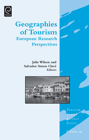 Geographies Of Tourism: European Research Perspectives (Tourism Social Science Series, 19),Used