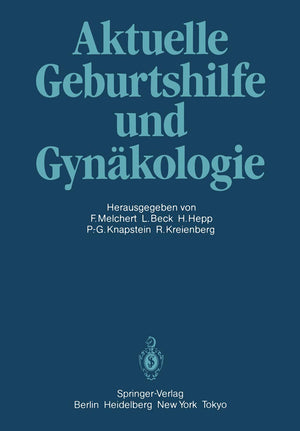 Aktuelle Geburtshilfe Und Gynkologie: Festschrift Fr Professor Dr. Volker Friedberg (German Edition),New