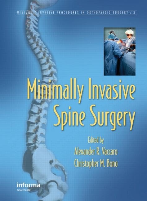 Minimally Invasive Spine Surgery (Minimally Invasive Procedures In Orthopaedic Surgery),Used