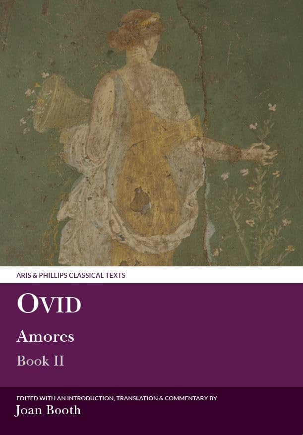 Ovid: Amores Book Ii (Aris & Phillips Classical Texts),Used