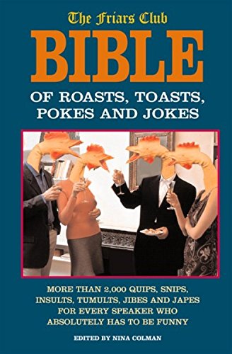 The Friar's Club Bible of Roasts, Toasts, Pokes and Jokes,Used