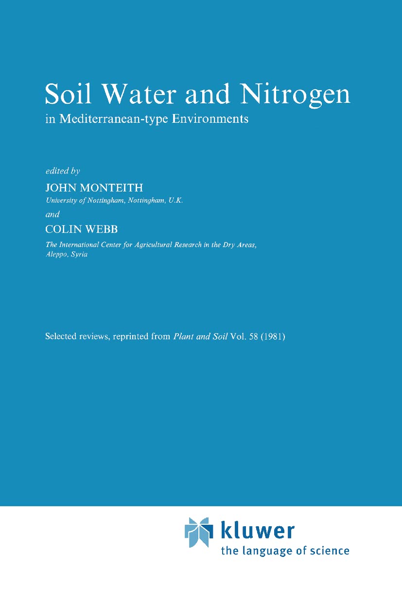 Soil, Water and Nitrogen: In MediterraneanType Environments (Developments in Plant and Soil Sciences, 1),Used