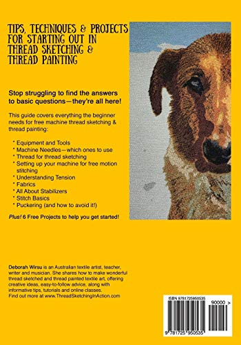 Creative Thread Sketching: A Beginner's Guide: Tips, techniques and projects for starting out in Thread Sketching and Thread Pai,Used