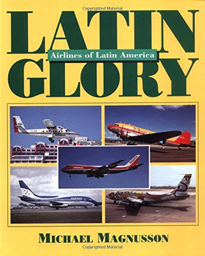 Latin Glory: Airlines Of Latin America-used