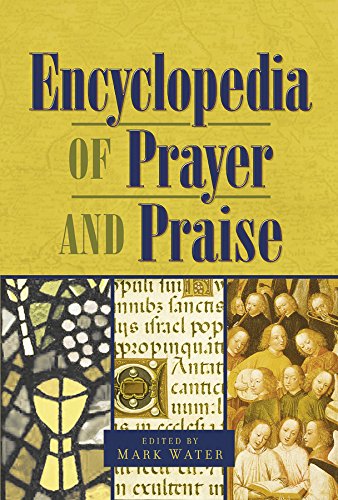 The Encyclopedia of Prayer and Praise,Used
