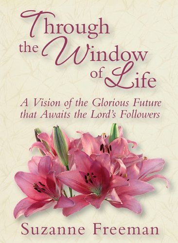 Through The Window Of Life